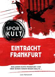Eintracht Frankfurt - Fußballkult