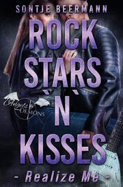 Rockstars 'n' Kisses - Realize Me