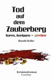 Tod auf dem Zauberberg - kuren, kneippen ... sterben - Cover