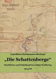 'Die Schattenberge' 1914/18