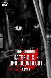 KATER D. C. - UNDERCOVER CAT