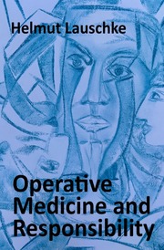 Operative Medicine and Responsibility