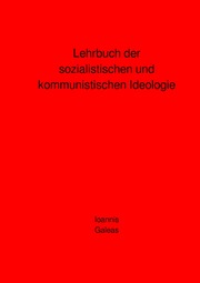 Lehrbuch der sozialistischen und kommunistischen Ideologie