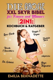 Die grosse XXL Skyr Bibel für Frauen und Männer 2in1: Kochbuch & Ratgeber - Cover