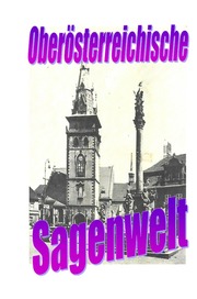 Oberösterreichische Sagenwelt - Cover