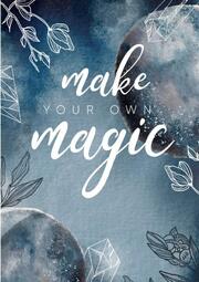 Notizbuch, Bullet Journal, Journal, Planer, Tagebuch 'Make your own Magic'