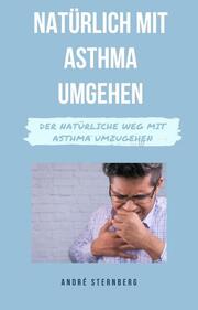 Natürlich mit Asthma umgehen