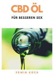 CBD Öl für besseren Sex