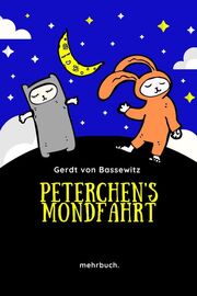 Peterchens Mondfahrt: Der Bilderbuchklassiker mit den Illustrationen der Originalausgabe