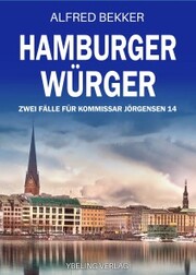 Hamburger Würger: Zwei Fälle für Kommissar Jörgensen 14