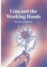 Lina and the Working Hands