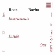 Rosa Barba. Instruments Inside Out n.b.k. Record 2