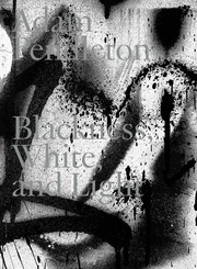 Adam Pendleton. Blackness, White and Light (Deutsch) - Cover