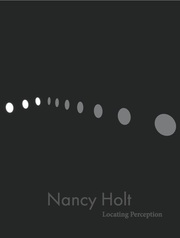 Nancy Holt: Locating Perception