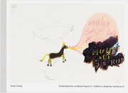 Heinz Frank. Kinderbuch für Architekten*innen / Children's Book for Architects