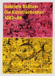 Gabriele Stötzer - Künstlerbücher / Artist Books 82-88
