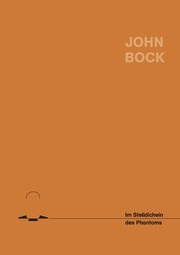 John Bock. Im Stelldichein des Phantoms - Cover