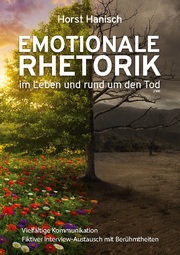 Emotionale Rhetorik im Leben und rund um den Tod 2100 - Cover