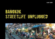 Bangkok - streetlife unplugged - Cover