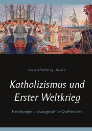 Katholizismus und Erster Weltkrieg - Cover