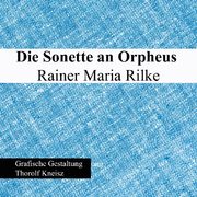 Die Sonette an Orpheus - Cover