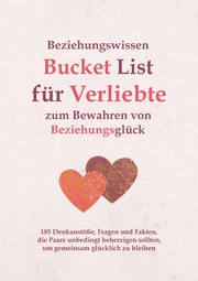 Beziehungswissen Bucket List für Verliebte zum Bewahren von Beziehungsglück - Cover