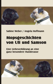 Mopsgeschichten von Uli und Samson - Cover