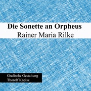 Die Sonette an Orpheus