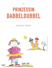 Die Prinzessin Dabbeldubbel - Cover