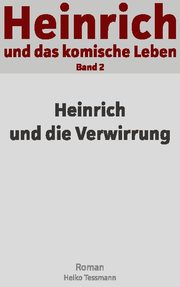 Heinrich und das komische Leben - Cover
