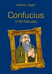 Confucius in 60 Minutes