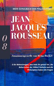 Mein Schulbuch der Philosophie JEAN-JACQUES ROUSSEAU - Cover