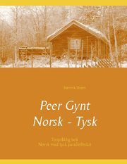 Peer Gynt - Tospråklig Norsk - Tysk