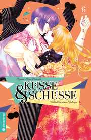Küsse und Schüsse - Verliebt in einen Yakuza 6 - Cover