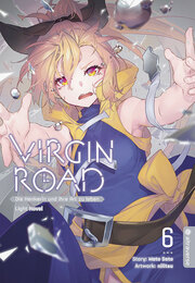 Virgin Road - Die Henkerin und ihre Art zu Leben Light Novel 6
