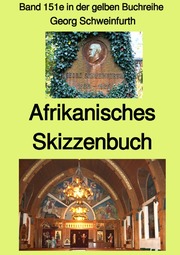 Afrikanisches Skizzenbuch - Band 151e in der gelben Buchreihe - Farbe - bei Jürgen Ruszkowski