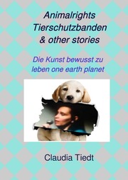 Animalrights Tierschutzbanden & other stories - Cover