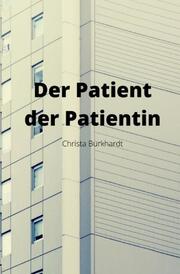 Der Patient der Patientin
