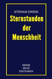 Stefan Zweig: Sternstunden der Menschheit - Cover
