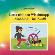Lotta tritt den Wischmopp - Mobbing - ins Aus!!! - Cover