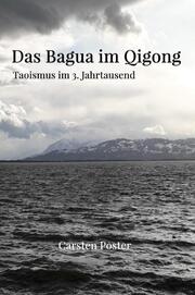 Das Bagua im Qigong