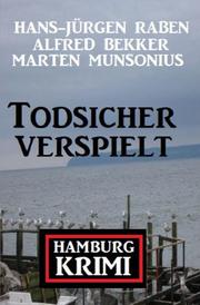 Todsicher verspielt: Hamburg-Krimi