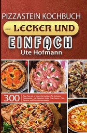 Pizzastein Kochbuch - lecker und einfach - Cover