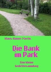 Die Bank im Park