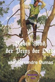 Robin Hood, der Prinz der Diebe
