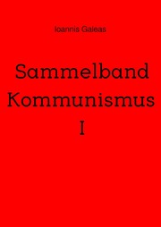 Sammelband Kommunismus I