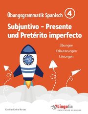 Lingolia Übungsgrammatik Spanisch Teil 4