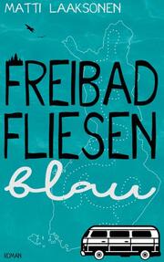 Freibadfliesenblau - Cover