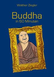 Buddha in 60 Minuten - Cover