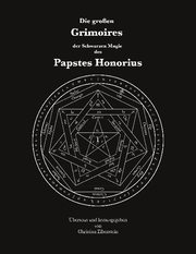 Die großen Grimoires der Schwarzen Magie des Papstes Honorius - Cover